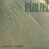 Distant Past : Science Reality